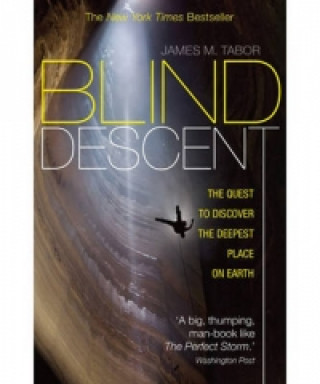 Książka Blind Descent James Tabor