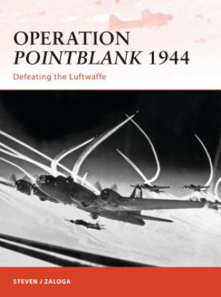 Książka Operation Pointblank 1944 Steven Zaloga