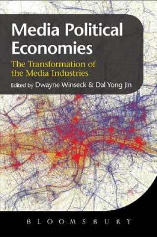 Книга Political Economies of Media Dwayne Winseck