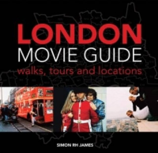 Könyv London Movie Guide Simon James
