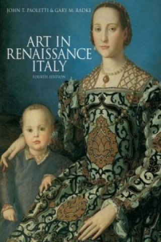 Книга Art in Renaissance Italy, 4th edition John Paoletti