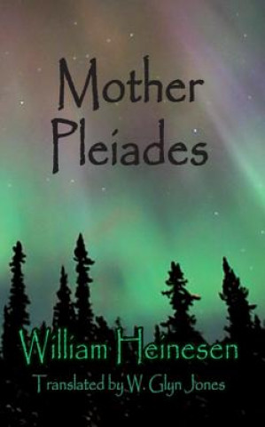 Kniha Mother Pleaides William Heinesen