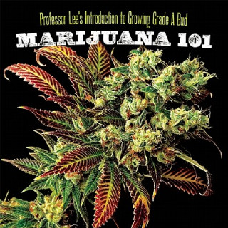 Carte Marijuana 101 Professor Lee