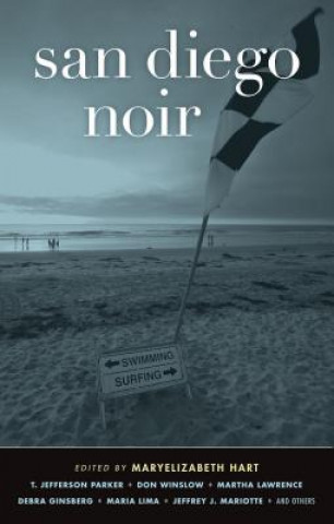 Buch San Diego Noir Maryelizabeth Hart