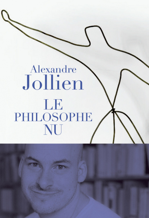 Buch Le Philosophe Nu         FL Alexandre Jollien