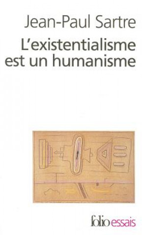 Kniha L' existentialisme est un humanisme Jean Paul Sartre
