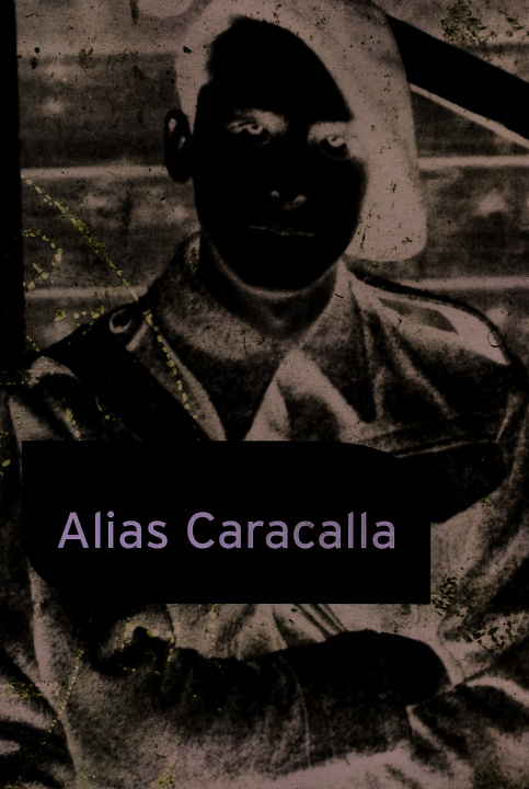 Книга Alias Caracalla          FL Daniel Cordier