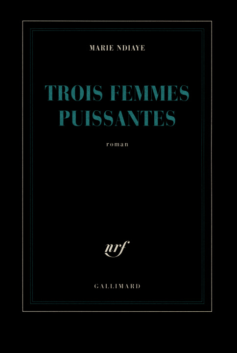 Kniha Trois Femmes Puissantes            FL Marie NDiaye