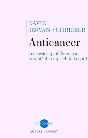 Könyv Anticancer     FL David Servan-Schreiber