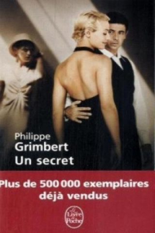 Könyv Un secret Philippe Grimbert