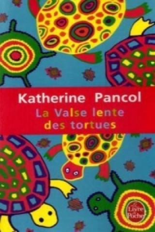 Kniha La valse lente des tortues Katherine Pancol