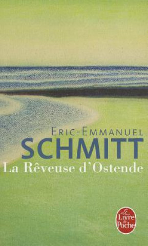 Könyv La rêveuse d'Ostende Eric-Emmanuel Schmitt