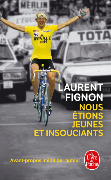 Carte Nous etions jeunes et insouciants Laurent Fignon