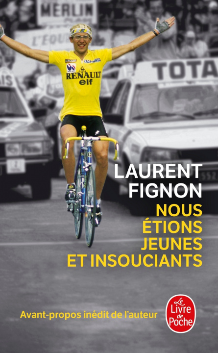 Książka Nous etions jeunes et insouciants Laurent Fignon