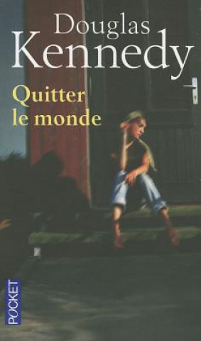 Book Quitter Le Monde         FL Douglas Kennedy