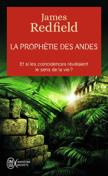 Kniha La Prophetie Des Andes             FL James Redfield