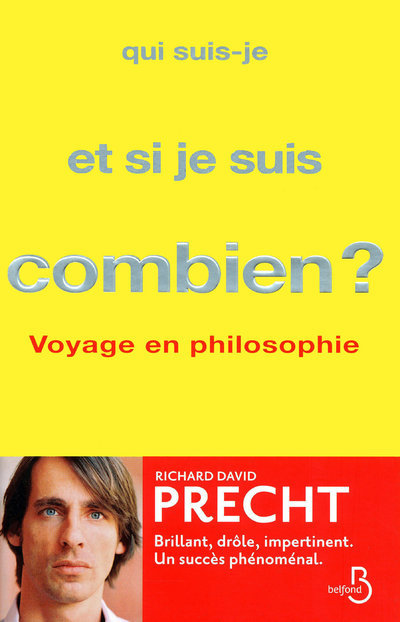 Kniha Qui Suis Je Et Si Je Suis Comb     FL Richard David Precht