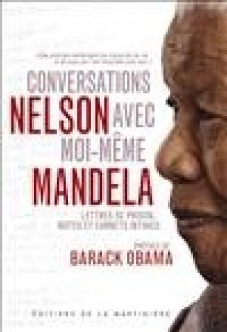 Kniha Conversations Avec Moi Meme        FL Nelson Mandela