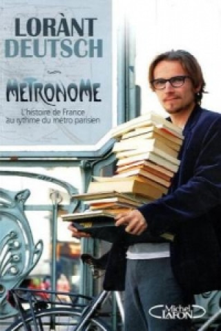 Книга Metronome L'Histoire De France     FL Lorŕnt Deutsch