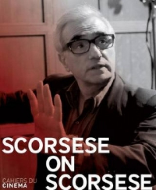 Kniha Scorsese on Scorsese Michael Wilson