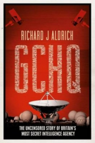 Kniha GCHQ Richard Aldrich