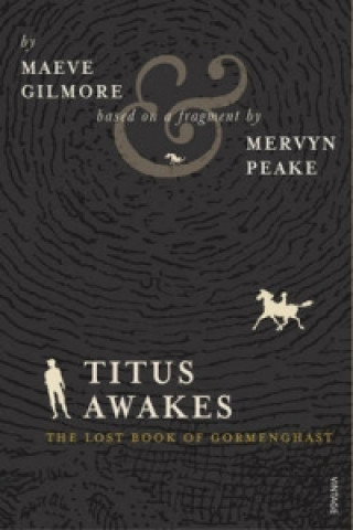 Könyv Titus Awakes Maeve Gilmore
