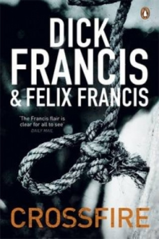 Kniha Crossfire Dick Francis