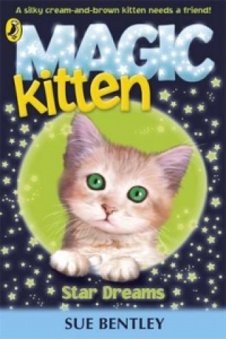 Carte Magic Kitten: Star Dreams Sue Bentley