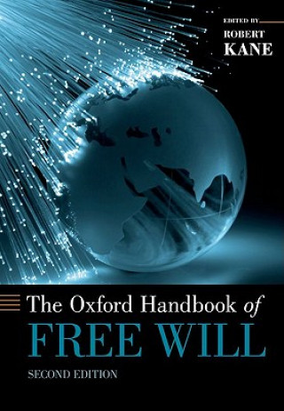 Book Oxford Handbook of Free Will Robert Kane