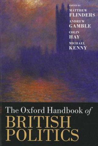 Kniha Oxford Handbook of British Politics Matthew Flinders