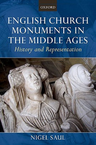 Book English Church Monuments in the Middle Ages Nigel Saul