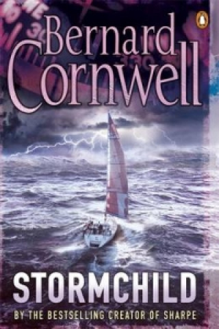 Knjiga Stormchild Bernard Cornwell