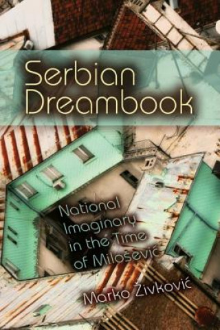 Carte Serbian Dreambook Marko ZŽivkovic
