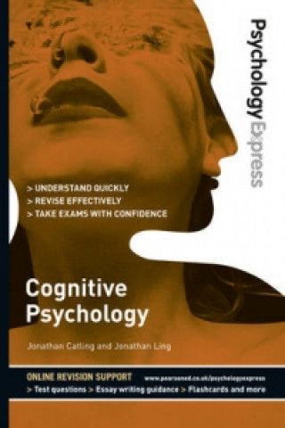 Carte Psychology Express: Cognitive Psychology Dominic Upton