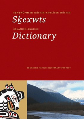 Könyv Squamish-English Dictionary Squamish Nation Education Department