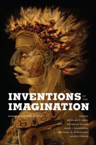 Книга Inventions of the Imagination Richard T Gray