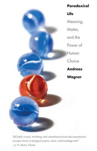 Buch Paradoxical Life Andreas Wagner