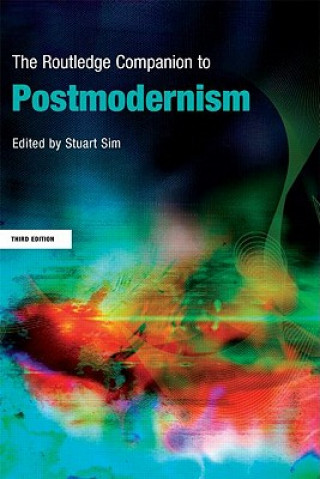 Knjiga Routledge Companion to Postmodernism Stuart Sim