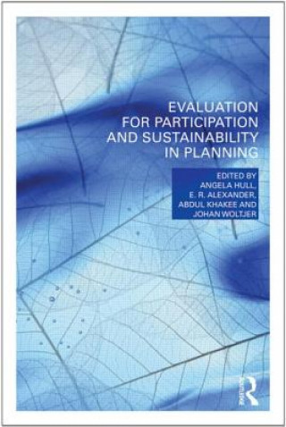 Kniha Evaluation for Participation and Sustainability  in Planning Angela Hull