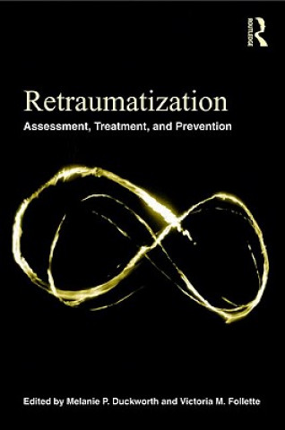 Libro Retraumatization Melanie P Duckworth