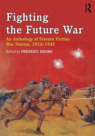 Carte Fighting the Future War Frederic Krome