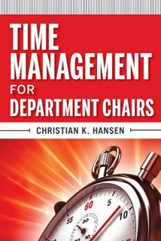 Carte Time Management for Department Chairs Christian K Hansen