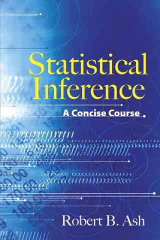 Book Statistical Inference a Concise Course Robert B Ash