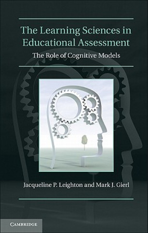 Boek Learning Sciences in Educational Assessment Jacqueline P Leighton