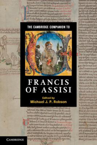 Книга Cambridge Companion to Francis of Assisi Michael J P Robson