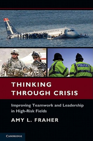 Kniha Thinking Through Crisis Amy L Fraher