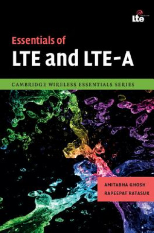Kniha Essentials of LTE and LTE-A Amitava Ghosh