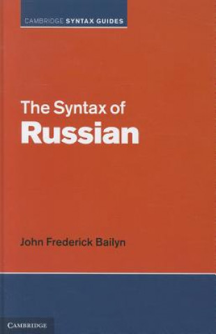 Carte Syntax of Russian John Frederick Bailyn