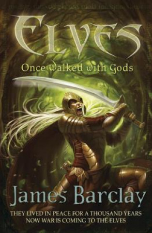 Libro Elves: Once Walked With Gods James Barclay