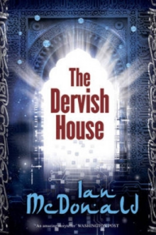 Kniha Dervish House Ian McDonald